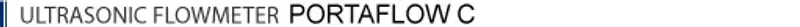 ULTRASONIC FLOWMETER PORTAFLOW C